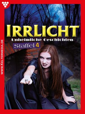 cover image of Irrlicht Staffel 4 – Gruselroman